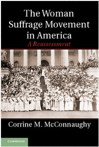 Book Cover: the Woman Suffrage Movement in America by Corrine McConnaughy